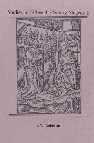 Бумажная книга «Studies in Fifteenth-Century Stagecraft», автор Дж. В. Робинсон - фото №1