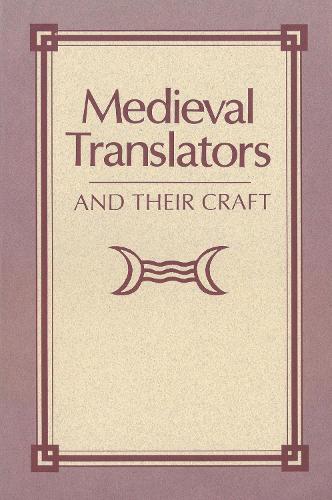 Бумажная книга «Medieval Translators and Their Craft», автор Жанетт Бир - фото №1