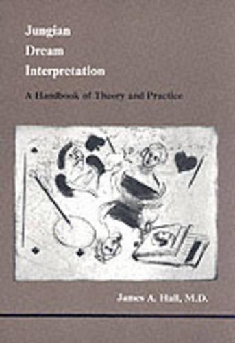Бумажная книга «Jungian Dream Interpretation: A Handbook of Theory and Practice», автор Джеймс А. Холл - фото №1