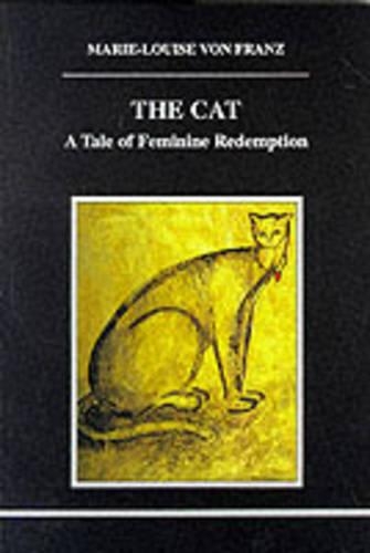 Паперова книга «The Cat: A Tale of Feminine Redemption», автор Марі-Луїза Франц - фото №1
