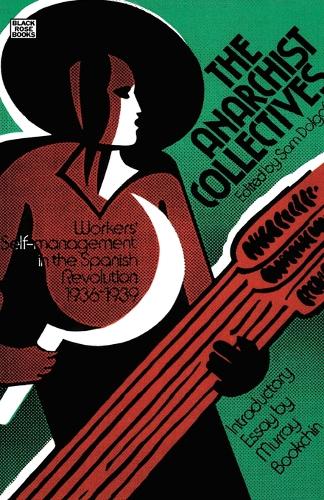 Бумажная книга «Anarchist Collectives», автор Сэм Долгофф - фото №1