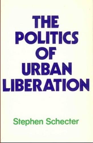 Бумажная книга «Political Urban Liberation», автор Стивен Шектер - фото №1