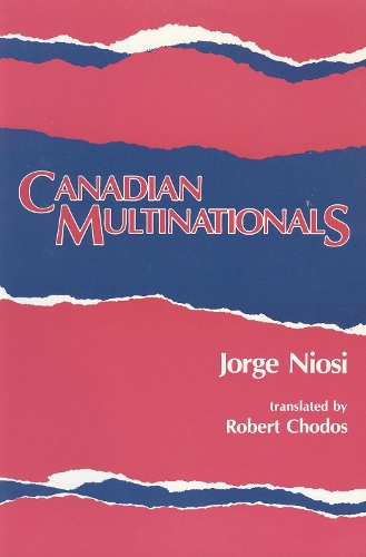 Паперова книга «Canadian Multinationals», автор Хорхе Ніосі - фото №1