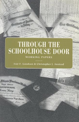 Паперова книга «Through the Schoolhouse Door: Working Papers», авторів Крістофер Анстед, Айвор Гудсон - фото №1
