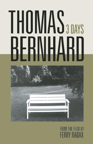 Паперова книга «Thomas Bernhard: 3 Days» - фото №1