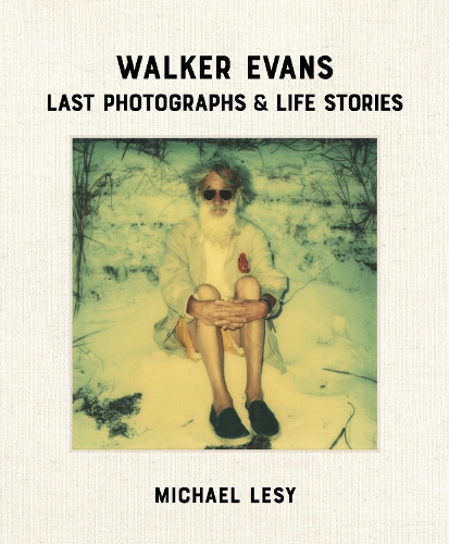 Паперова книга «Walker Evans: Last Photographs & Life Stories», автор Майкл Лесі - фото №1