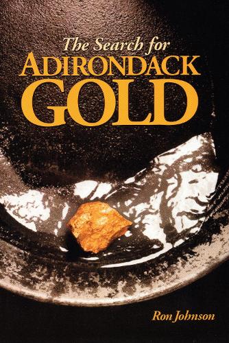 Бумажная книга «The Search For Adirondack Gold», автор Рон Джонсон - фото №1