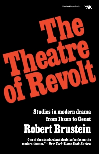 Бумажная книга «The Theatre of Revolt: An Approach to Modern Drama», автор Роберт Бруштейн - фото №1