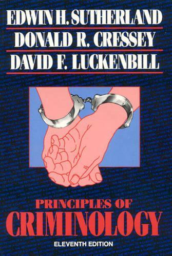 Бумажная книга «Principles of Criminology», авторов Дэвид Ф. Лакенбилл, Дональд Р. Кресси, Эдвин Х. Сазерленд - фото №1