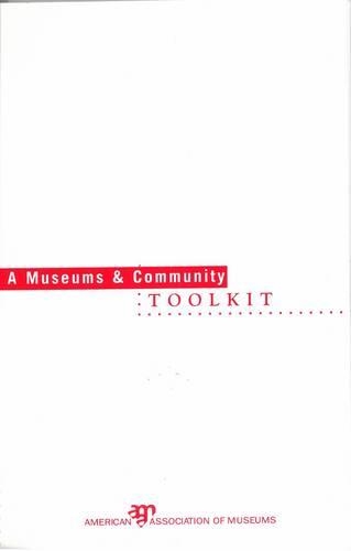 Бумажная книга «A Museums and Community Toolkit», автор Американский альянс музеев - фото №1