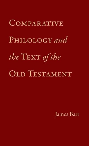 Бумажная книга «Comparative Philology and the Text of the Old Testament», автор Джеймс Барр - фото №1