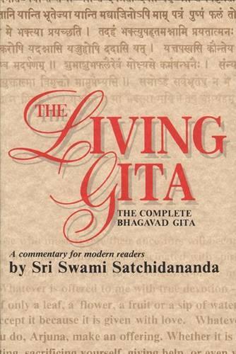Бумажная книга «Living Gita: The Complete Bhagavad Gita a Commentary for Modern Readers», автор Свами Сатчидананда - фото №1