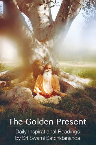 Бумажная книга «Golden Present: Daily Inspirational Readings by Sri Swami Satchidananda», автор Свами Сатчидананда - фото №1