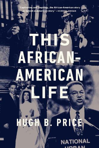 Бумажная книга «This African-American Life: A Memoir», автор Хью Б. Прайс - фото №1
