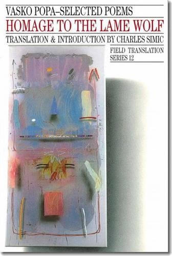 Паперова книга «Homage to the Lame Wolf: Selected Poems», автор Васко Попа - фото №1