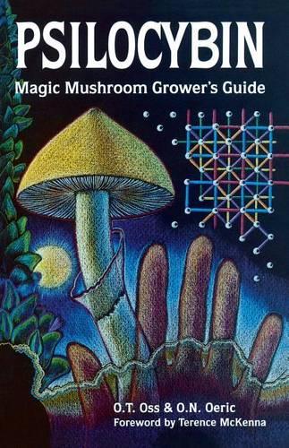 Бумажная книга «Psilocybin Magic Mushroom Guide», авторов O. Н. Оерис, О. Т. Осс - фото №1