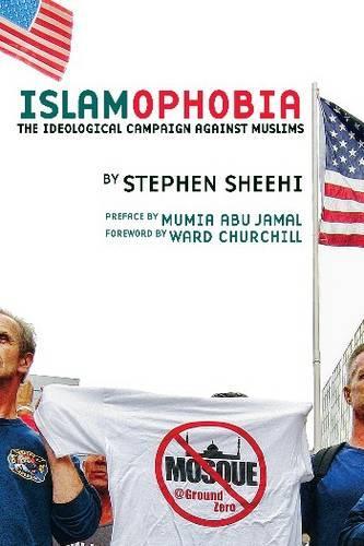 Бумажная книга «Islamophobia: The Ideological Campaign Against Muslims», автор Стивен Шихи - фото №1