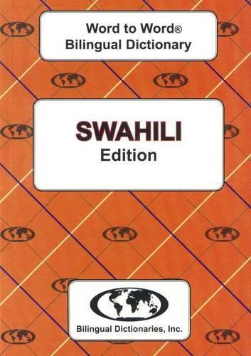 Паперова книга «English-Swahili & Swahili-English Word-to-Word Dictionary», авторів A. Крістін, К. Сесма - фото №1