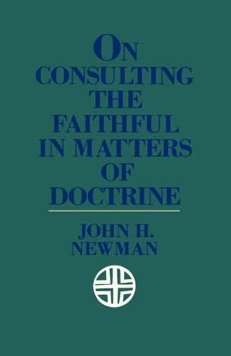 Бумажная книга «On Consulting the Faithful in Matters of Doctrine», автор Джон Х. Ньюман - фото №1