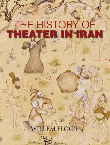 Паперова книга «History of Theater in Iran», автор Віллем Флор - фото №1