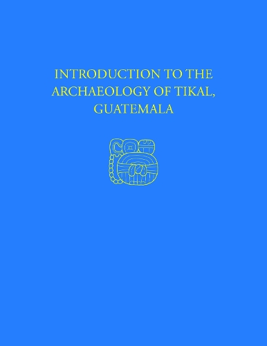 Паперова книга «Introduction to the Archaeology of Tikal, Guatemala: Tikal Report 12», авторів Вільям А. Хевіленд, Вільям Р. Коу - фото №1