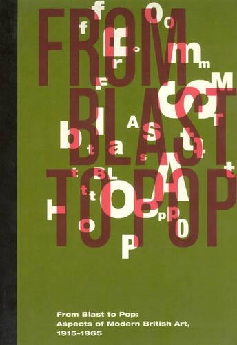 Бумажная книга «From Blast to Pop: Aspects of Modern British Art, 1915-1965», автор Ричард А. Борн - фото №1
