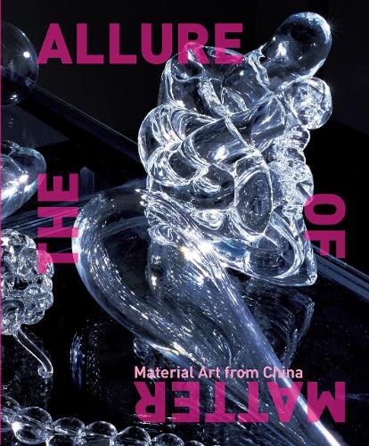 Бумажная книга «The Allure of Matter: Material Art from China», авторов Кристин Меринг, Орианна Качионе, Тревор Смит, Ву Хунг - фото №1