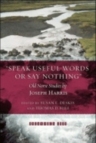 Бумажная книга «"Speak Useful Words or Say Nothing": Old Norse Studies» - фото №1