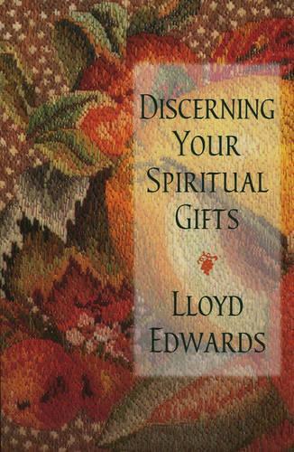 Бумажная книга «Discerning Your Spiritual Gifts», автор Ллойд Эдвардс - фото №1