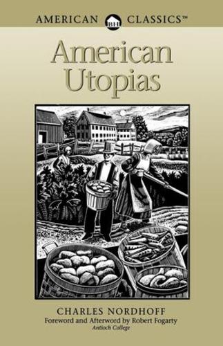 Бумажная книга «American Utopias», автор Чарльз Нордхофф - фото №1