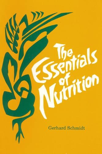 Паперова книга «The Essentials of Nutrition», автор Герхард Шмідт - фото №1