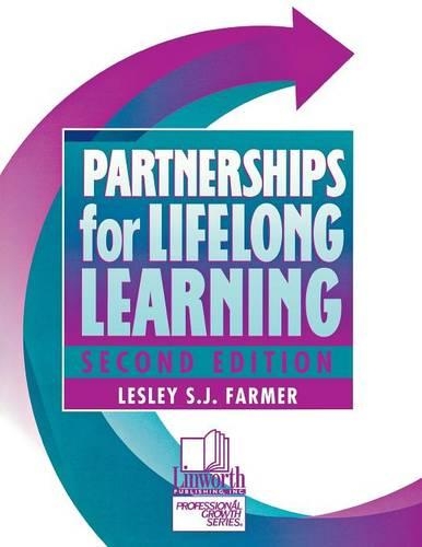 Паперова книга «Partnerships for Lifelong Learning, 2nd Edition», автор Леслі Фармер - фото №1