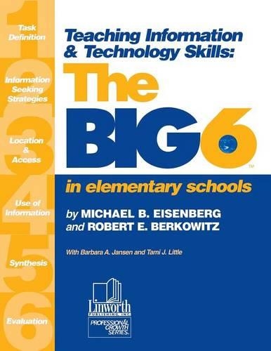 [object Object] «Teaching Information & Technology Skills: The Big6 in Elementary Schools», авторов Барбара А. Янсен, Майкл Б. Айзенберг, Роберт Э. Берковиц, Тами Дж. Литтл - фото №1