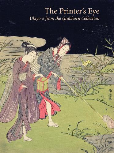 Бумажная книга «The Printer's Eye: Ukiyo-e from the Grabhorn Collection», авторов Дэвид Уотерхаус, Джулия Мич, Мелисса М. Ринне - фото №1