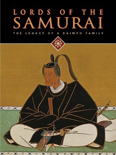 Бумажная книга «Lords of the Samurai: The Legacy of a Daimyo Family», авторов Такеучи Дзюнъити, Томас Клири, Йоко Вудсон - фото №1