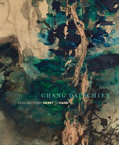 Бумажная книга «Chang Dai-chien: Painting from Heart to Hand», авторов Фан Джереми Чжан, Марк Дин Джонсон - фото №1