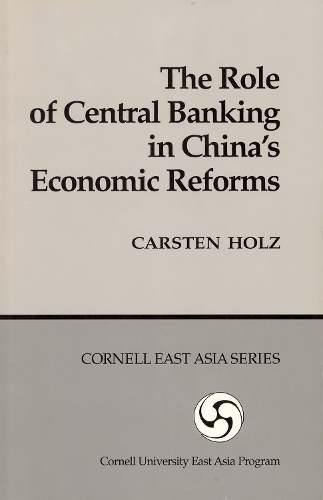 Бумажная книга «The Role of Central Banking in China's Economic Reform», автор Карстен Хольц - фото №1