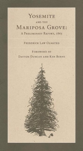 Бумажная книга «The Yosemite Valley and the Mariposa Grove of Big Trees: A Preliminary Report, 1865», автор Фредерик Лоу Олмстед - фото №1