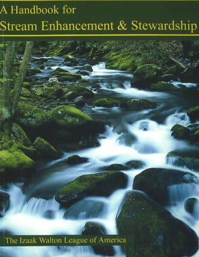 Бумажная книга «Handbook for Stream Enhancement & Stewardship», автор Изаак Уолтон - фото №1