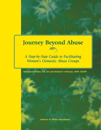 Паперова книга «Journey Beyond Abuse: A Step-By-Step Guide to Facilitating Women's Domestic Abuse Groups», авторів Кей-Лорел Фішер, Майкл МакГрейн - фото №1