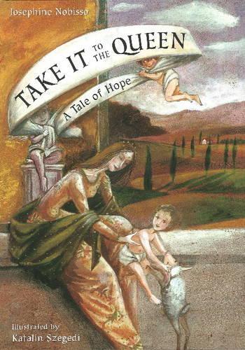 Бумажная книга «Take It to the Queen: A Tale of Hope», автор Жозефина Нобиссо - фото №1