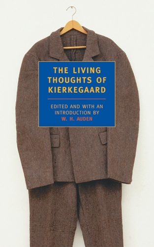 Паперова книга «The Living Thoughts Of Kierkegaard», автор Сьорен К'єркегор - фото №1