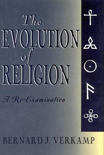 Бумажная книга «The Evolution of Religion: A Re-examination», автор Бернард Дж. Веркамп - фото №1