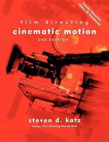 Паперова книга «Film Directing Cinematic Motion: A Workshop for Staging Scenes», автор Стівен Д. Кац - фото №1