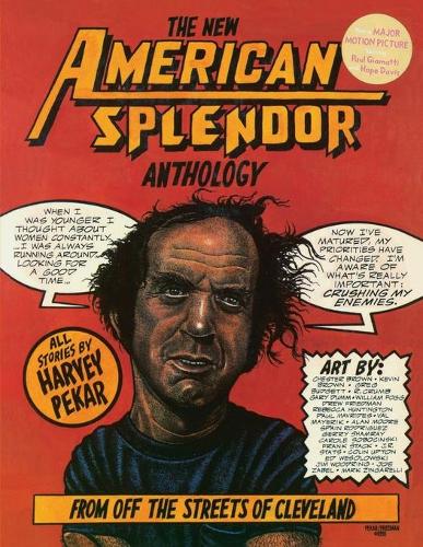 Бумажная книга «The New American Splendor Anthology: From Off the Streets of Cleveland», автор Харви Пекар - фото №1