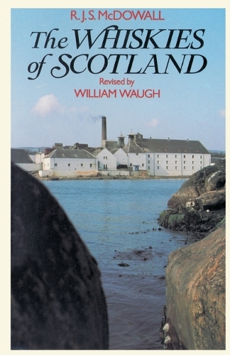 Бумажная книга «The Whiskies of Scotland», автор Р. Дж. С. Макдауэлл - фото №1