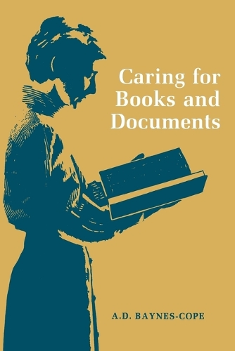 Бумажная книга «Caring for Books and Documents», автор А. Д. Бейнс-Коуп - фото №1