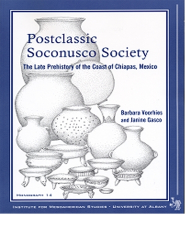 Бумажная книга «Postclassic Soconusco Society: The Late Prehistory of the Coast of Chiapas, Mexico», авторов Джанин Гаско, Барбара Вурхис - фото №1