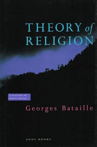Бумажная книга «Theory of Religion», автор Жорж Батай - фото №1