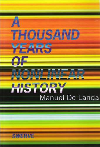 [object Object] «A Thousand Years of Nonlinear History», автор Мануель Де Ланда - фото №1